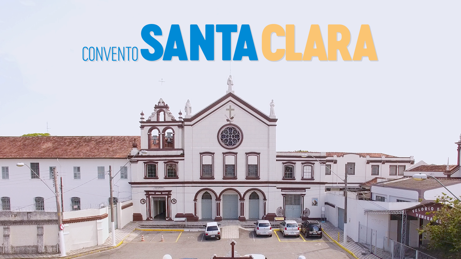 Convento Santa Clara – Revendo Taubaté – Rever Produções